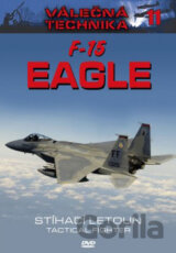 F-15 Eagle Stíhací letoun - Válečná technika 11 - DVD