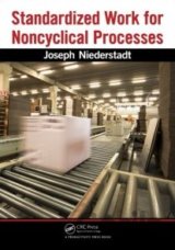 Standardized Work for Noncyclical Processes