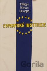 Evropské instituce (Les institutions européennes)