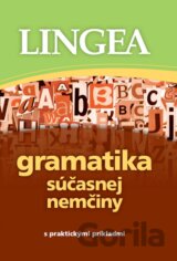 Gramatika súčasnej nemčiny s praktickými príkladmi