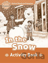 Oxford Read and Imagine: Level Beginner - In the Snow Activity Book