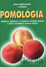 Pomológia - marhule, broskyne