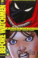Before Watchmen: Minutemen / Silk Spectre