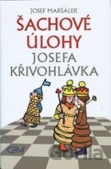 Šachové úlohy Josefa Křivohlávka