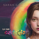 Sarah C: La Vida Colorida