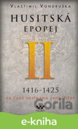 Husitská epopej II – Za časů hejtmana Jana Žižky