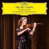 Hilary Hahn: Ysaÿe - Complete Violin Sonatas LP