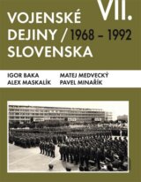 Vojenské dejiny Slovenska VII