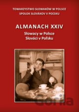 Almanach XXIV - Slováci v Poľsku