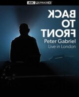 Peter Gabriel: Back to Front: Live in London  Ultra HD Blu-ray