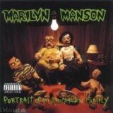 Marilyn Manson: Portrait Of An American Fa