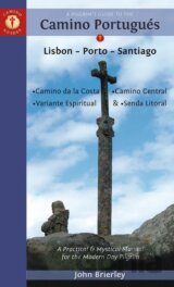 A Pilgrim's Guide to the Camino Portugues