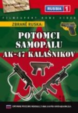Zbraně Ruska: Potomci samopalu AK-47 Kalašnikov