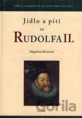 Jídlo a pití za Rudolfa II