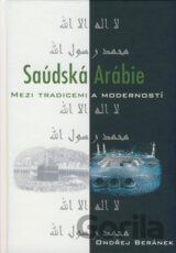 Saudská Arábie mezi tradicemi a moudrostí