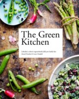 The Green Kitchen - Lahodná a zdravá vegetariánská jídla pro každý den
