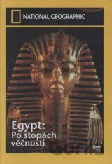 Egypt: Po stopách věčnosti (National Geographic)