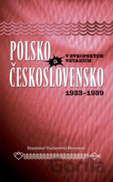Polsko a Československo v evropských vztazích (1933 - 1939)