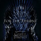 For The Throne: Music Inspired By Hbo Series