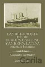 Las relaciones entre Europa Central y América Latina