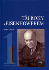 Tři roky s Eisenhowerem - I.