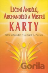 Léčení andělů, archandělů a mistrů (Kniha + Karty)