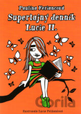 Supertajný denník Lucie H. (s podpisom autora)