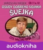 VYDRA VACLAV: OSUDY DOBREHO VOJAKA SVEJKA (CD 11 & (  2-CD)