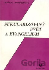 Sekularizovaný svět a evangelium