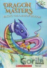 Waking the Rainbow Dragon: A Branches Book