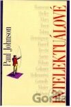 Kniha Intelektuálové - Paul Johnson