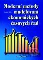 Kniha Moderní metody modelování ekonomických časových řad - Josef Arlt