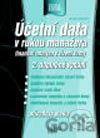 Kniha Účetní data v rukou manažera – finanční analýza v řízení firmy - Jaroslav Sedláček