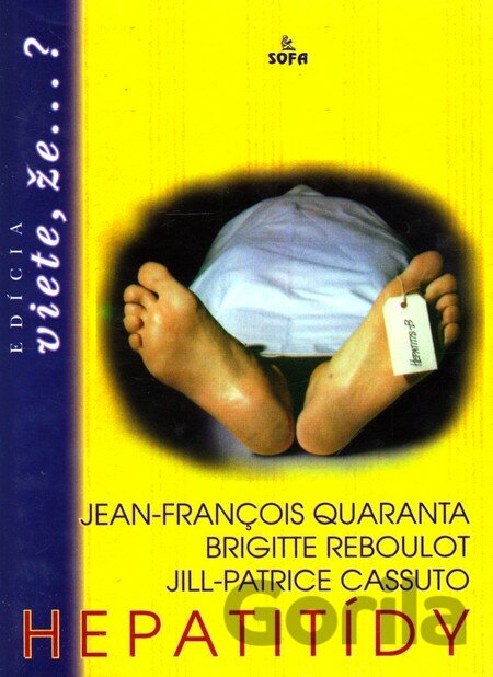 Kniha Hepatitídy - Jean-Francois Quaranta, Brigitte Reboulot, Jill-Patrice Cassuto