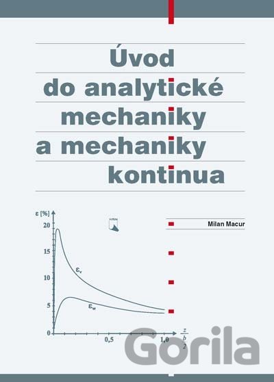 Kniha Úvod do analytické mechaniky a mechaniky kontinua - Milan Macur