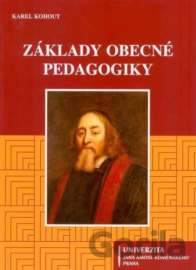 Kniha Základy obecné pedagogiky - Karel Kohout