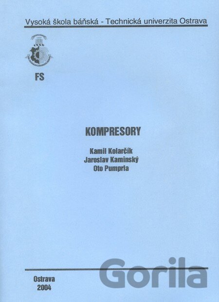 Kniha Kompresory - Kamil Kolarčík, Jaroslav Kaminský, Oto Pumprla