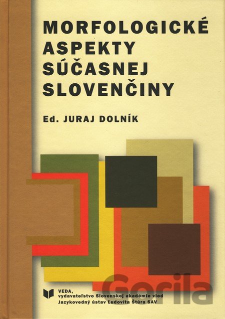 Kniha Morfologické aspekty súčasnej slovenčiny - Juraj Dolník