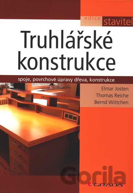 Kniha Truhlářské konstrukce - Elmar Josten, Thomas Reiche, Bernd Wittchen