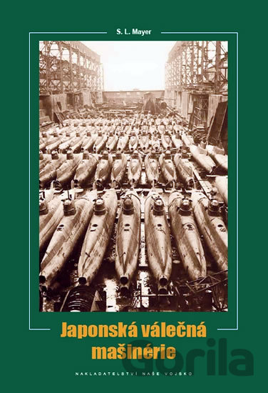 Kniha Japonská válečná mašinérie - S.L. Mayer