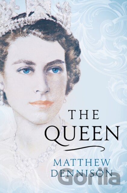 Kniha The Queen - Matthew Dennison