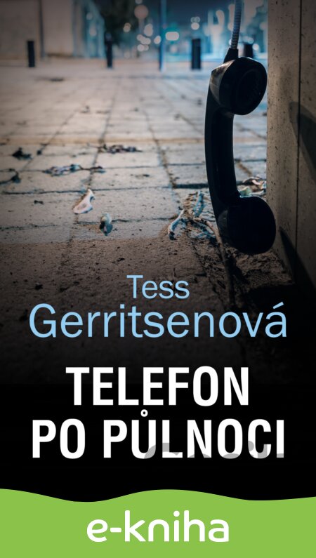 E-kniha Telefon po půlnoci - Tess Gerritsen