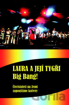 Kniha Laura a její tygři: Big bang! - Karel Šůcha