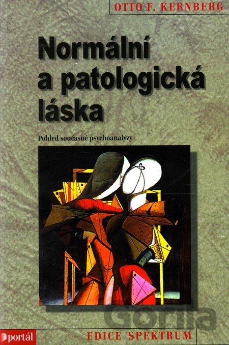 Kniha Normální a patologická láska - Otto F. Kernberg