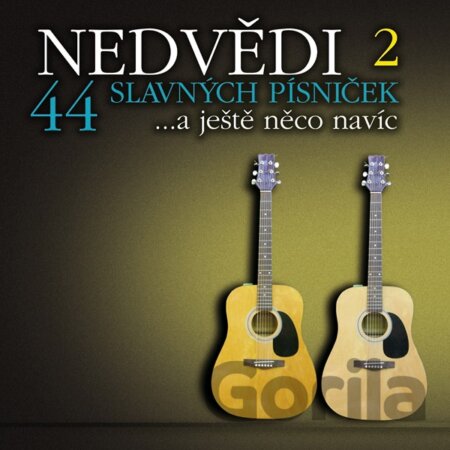 CD album NEDVEDI: 44 SLAVNYCH PISNICEK 2