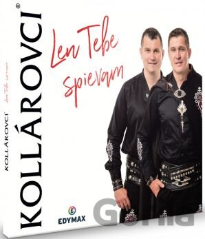 CD album Kollárovci: Len Tebe spievam