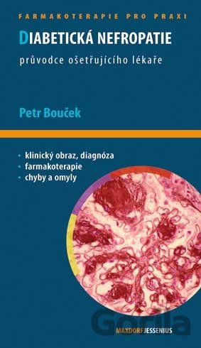 Kniha Diabetická nefropatie - Petr Bouček