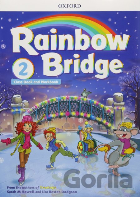 Kniha Rainbow Bridge 2: Students Book and Workbook - Book Workbook