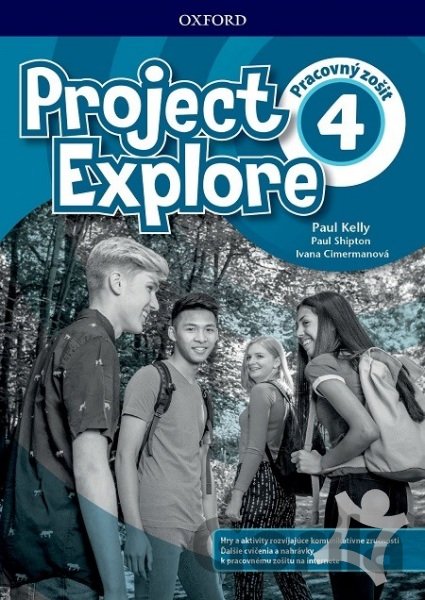 Kniha Project Explore 4 - Workbook with Online Pack (SK Edition) - P. Kelly, P. Shipton, I. Cimermanová
