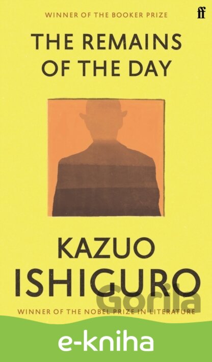 E-kniha The Remains of the Day - Kazuo Ishiguro